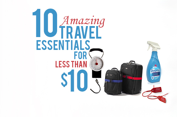 10 Travel Essentials