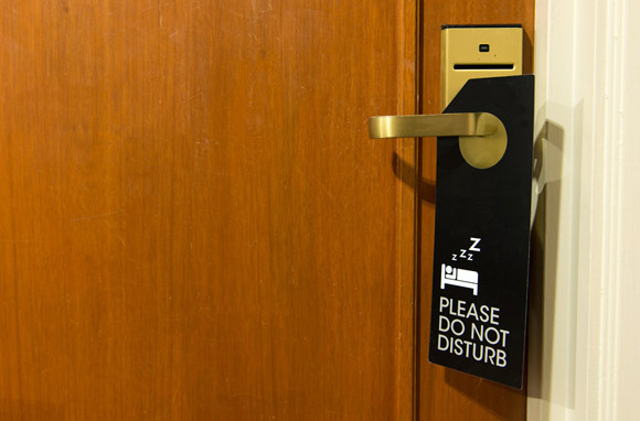 Put the 'Do Not Disturb' Sign on the Door