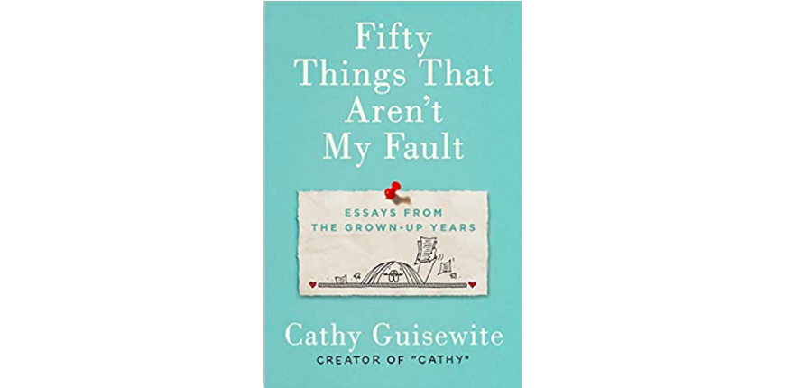 Fifty things that aren't my fault cathy guisewite.