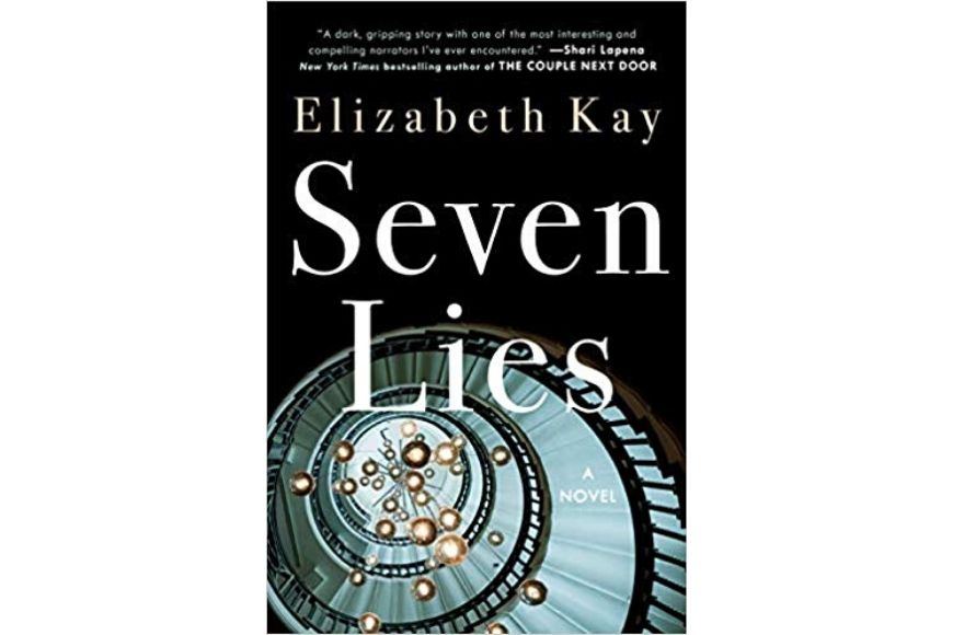Seven Lies, Elizabeth Kay.