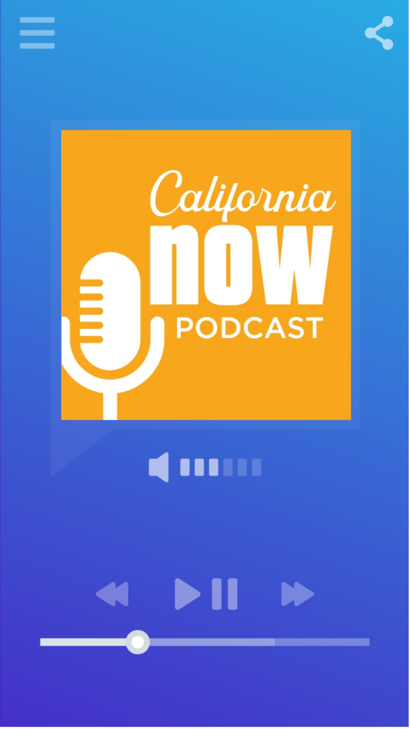 Smartphone music/podcast player displaying logo for the California Now podcast