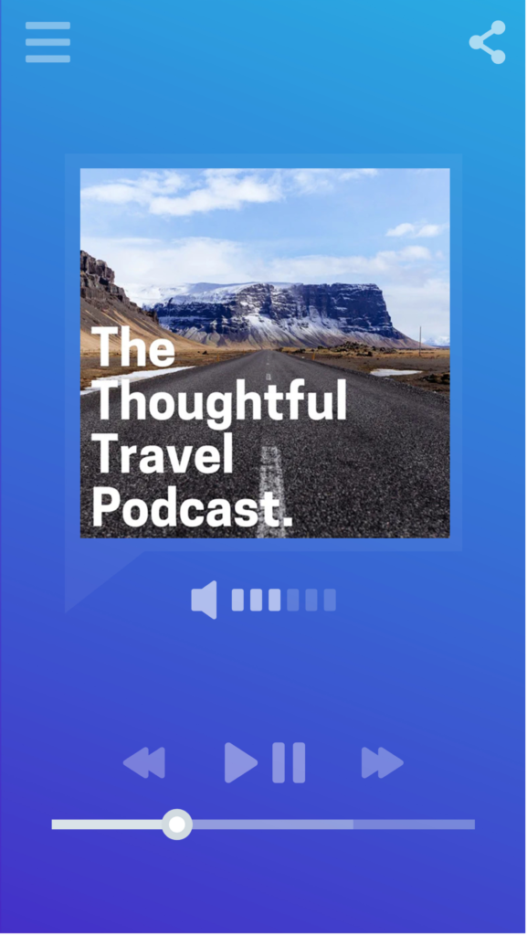 Smartphone music/podcast player displaying logo for The Thoughtful Travel Podcast